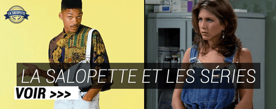 La Salopette dans les Séries